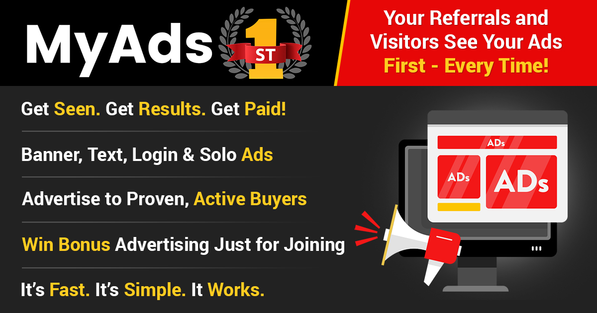 My Ads 1st - Credit-based Viral Ad Site!